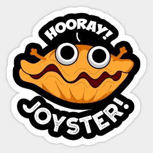 Joyster Funny Joyful Animal Oyster Pun Sticker